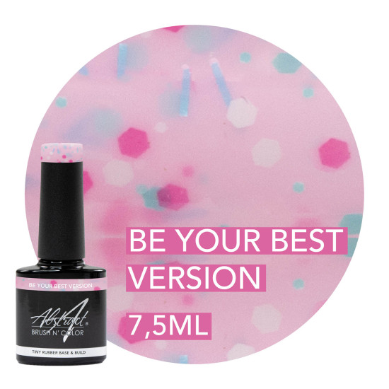 Rubber Base & Build Dazzling BE YOUR BEST VERSION 7.5ml  (collectie Pink Is An Attitude) 